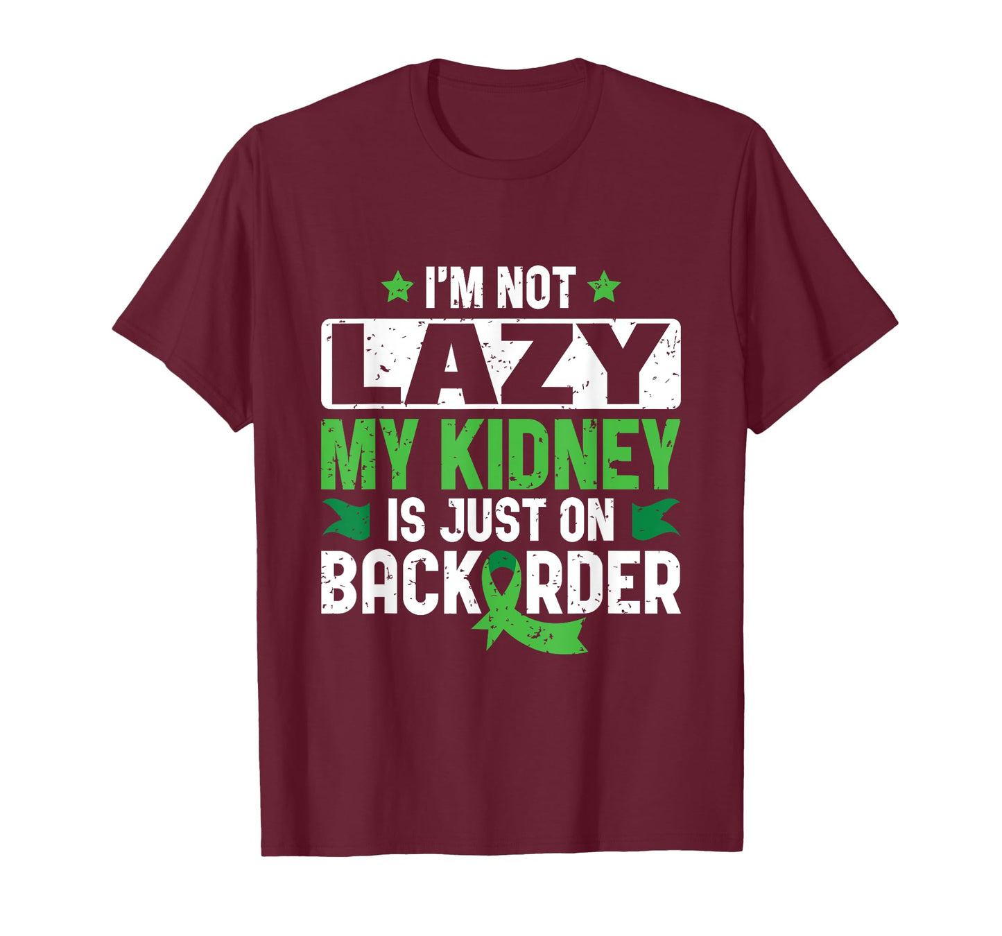 My Kidney is on Backorder - Kidney Transplant Donor T-Shirt