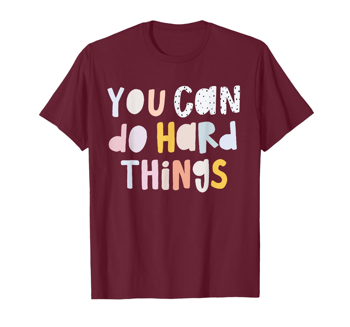 Women You Can Do Hard Things Special Education Teacher Life T-Shirt