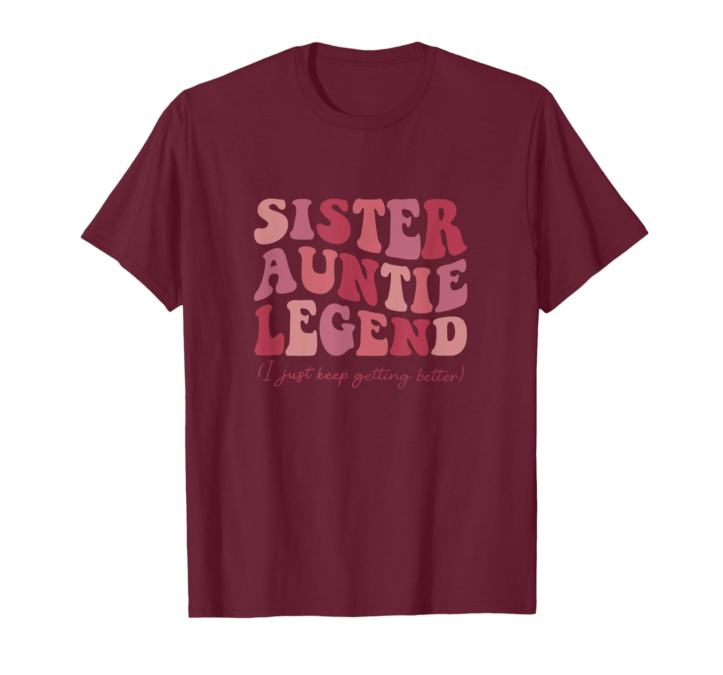 Sister Auntie Legend Groovy Funny Cool Aunties Club New Aunt T-Shirt