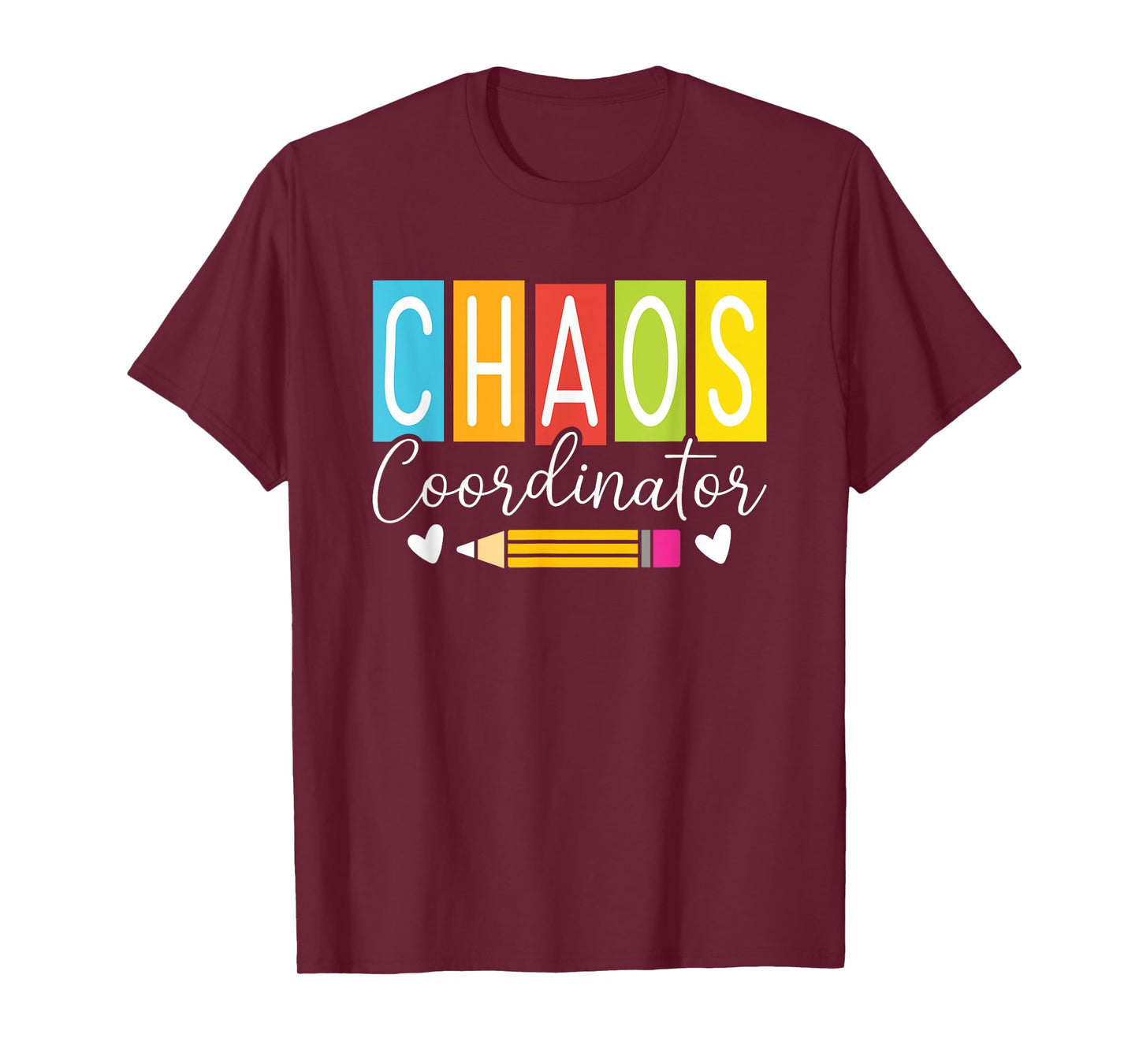 Chaos Coordinator Pencil Heart Design T-Shirt