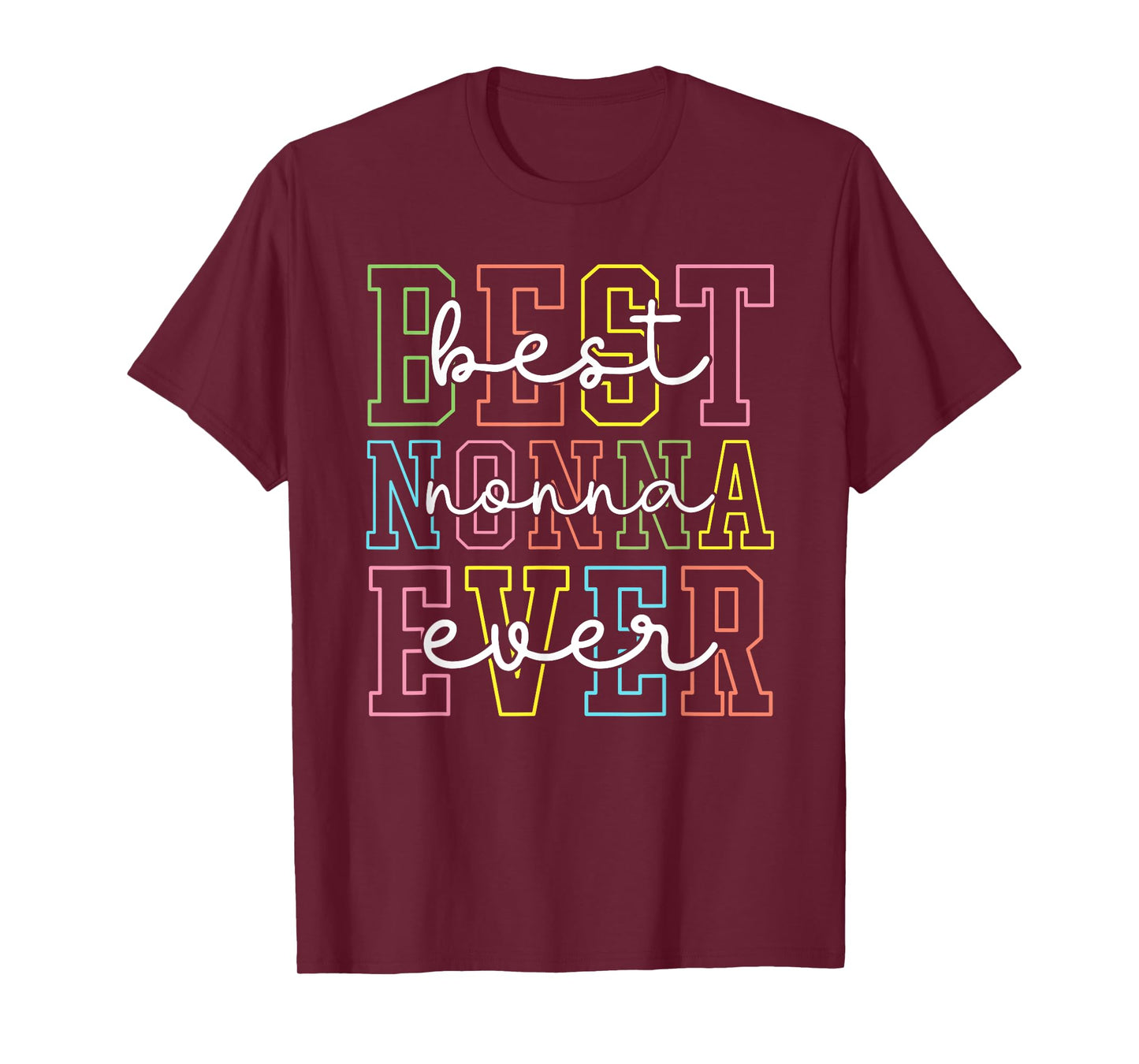 Best Nonna Ever Mother's Day Women Mom Mama Grandma T-Shirt