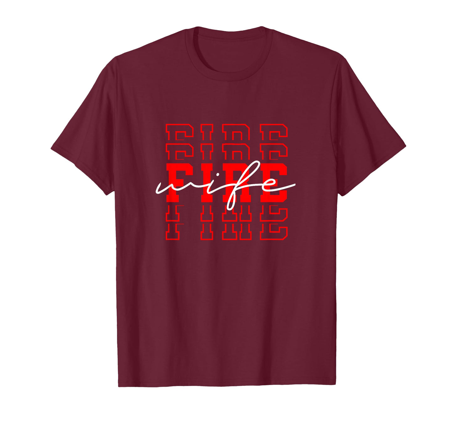 Firefighter Wife Fireman Life Fire babe T-Shirt