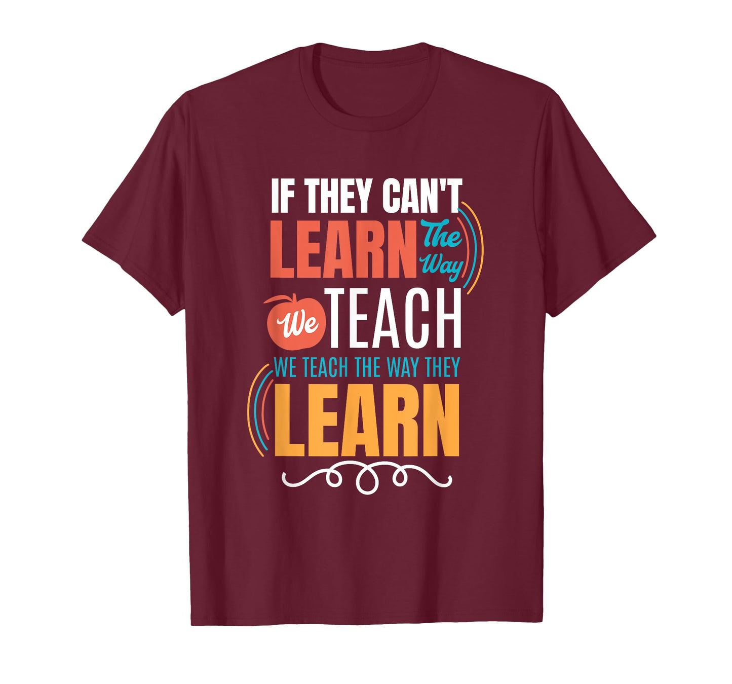Special Education Teacher Life Educator Teaching SPED T-Shirt for Men Women