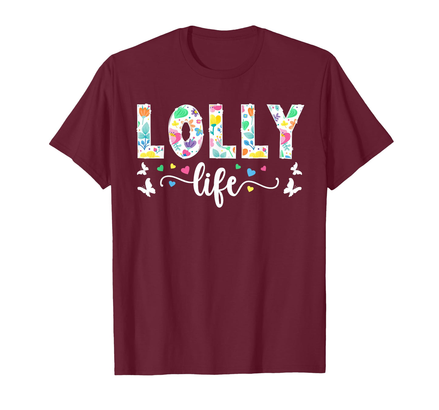 Lolly Life Lolly Grandma Cute Lolly Grandmother T-Shirt