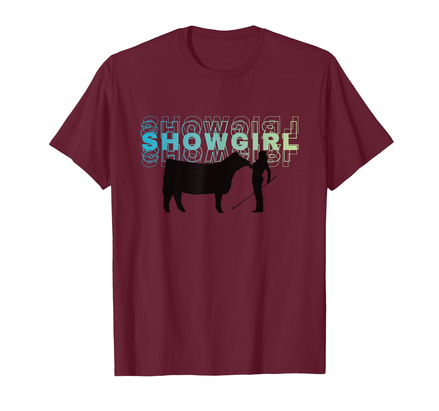 Showgirl Livestock Cattle Showing - Fun Show Cattle T-Shirt