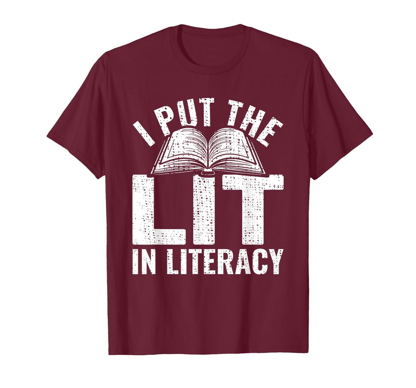 I Put The Lit In Literacy Reading Teacher Literacy Teacher T-Shirt
