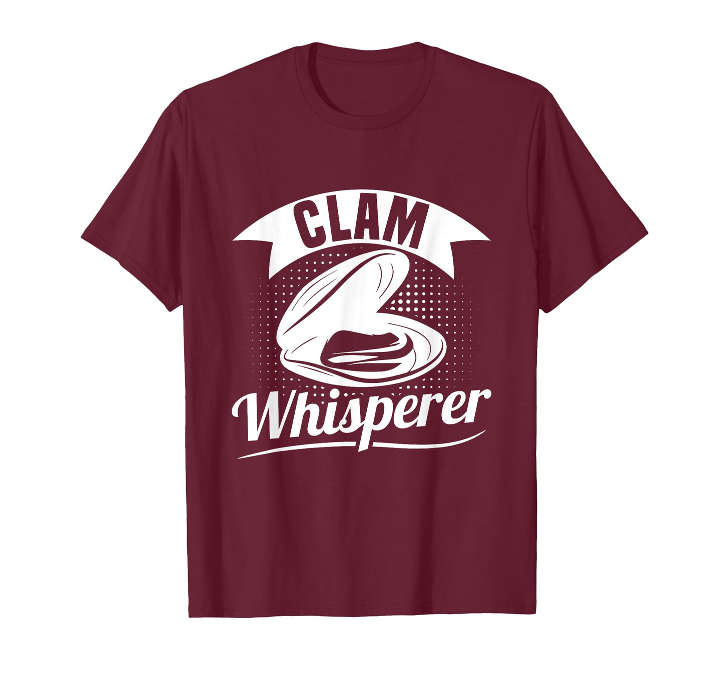 Clam Whisperer Design for a Clam Digger T-Shirt
