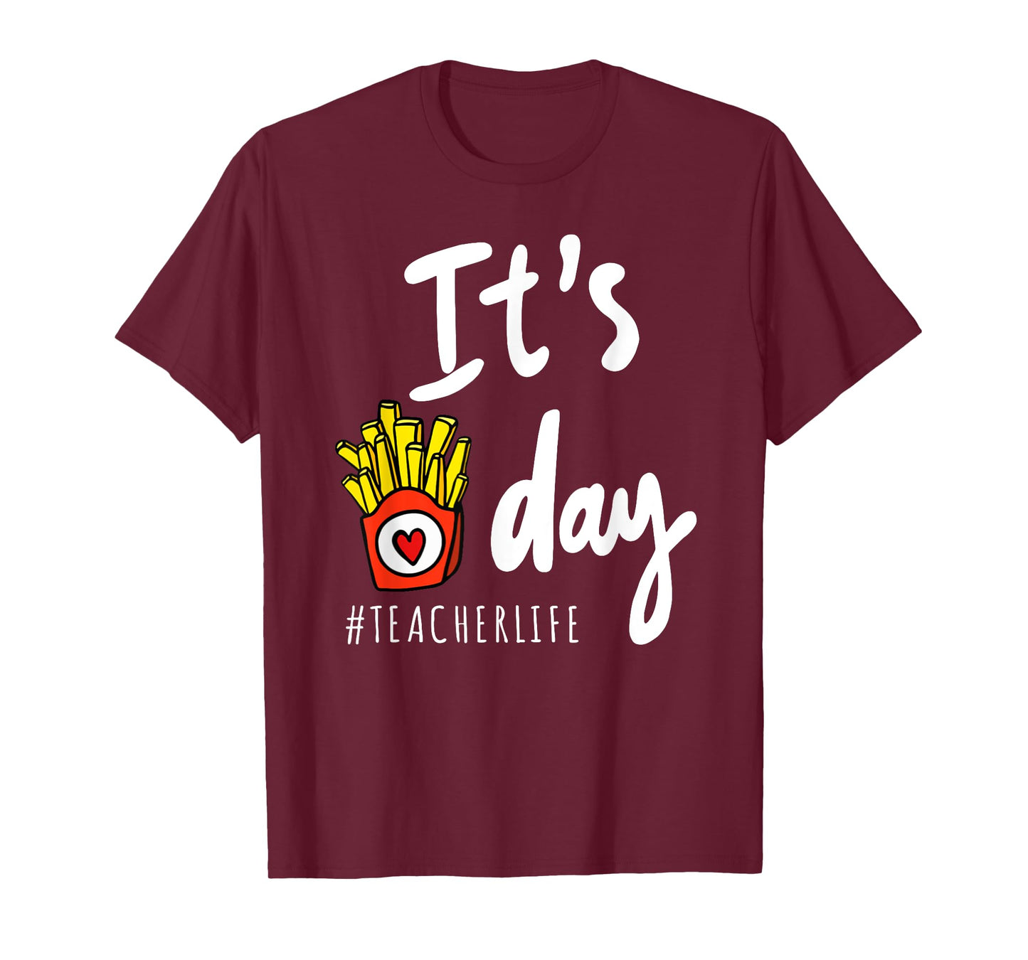 It's fry day teacher life T-Shirt