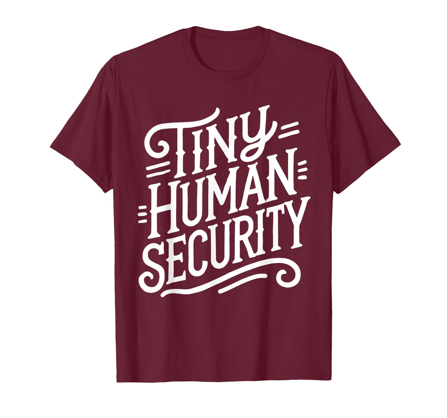 Tiny Human Security Childcare Daycare Provider Back School T-Shirt