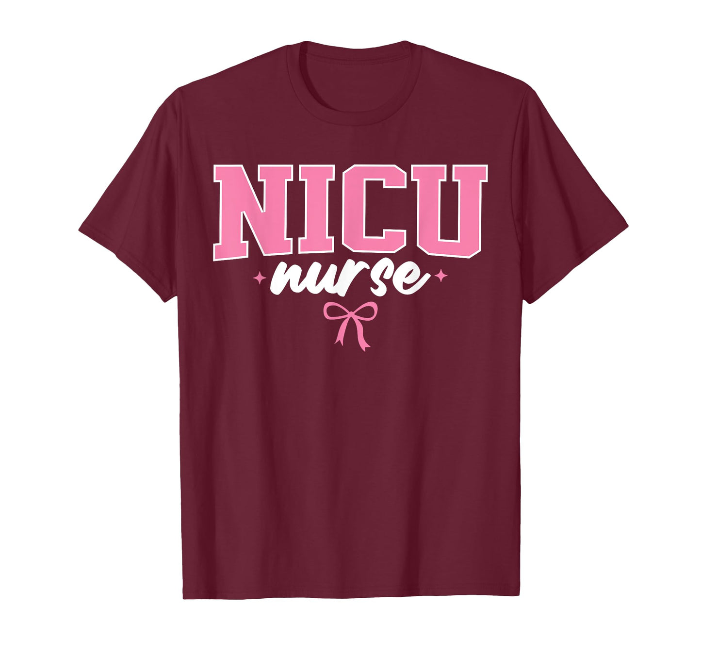 NICU Nurse For Women Neonatal Intensive Care Unit Nursing T-Shirt