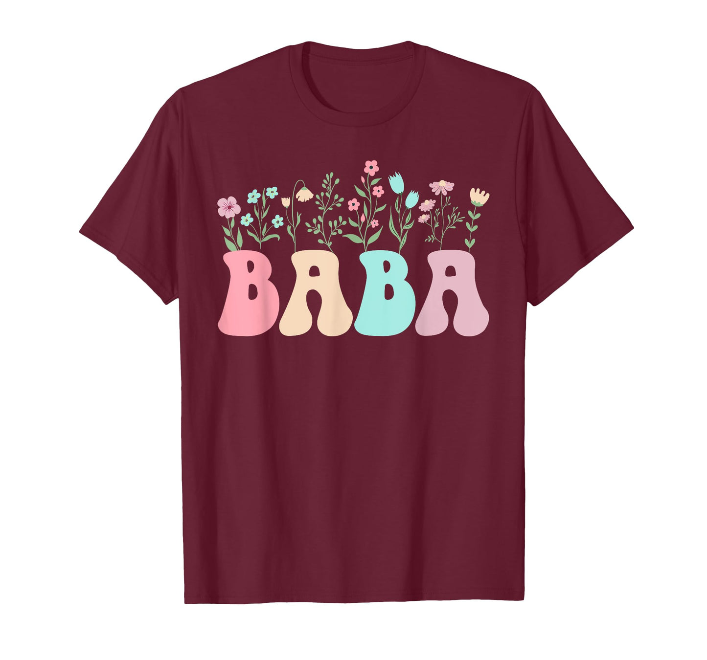 Baba Flowers Baba Grandma Baba Grandmother T-Shirt