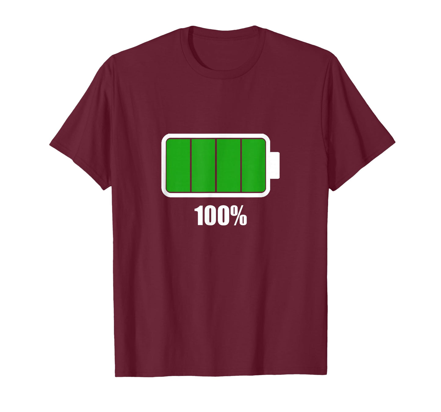 Battery 100% shirt Battery fully charged tshirt battery full T-Shirt