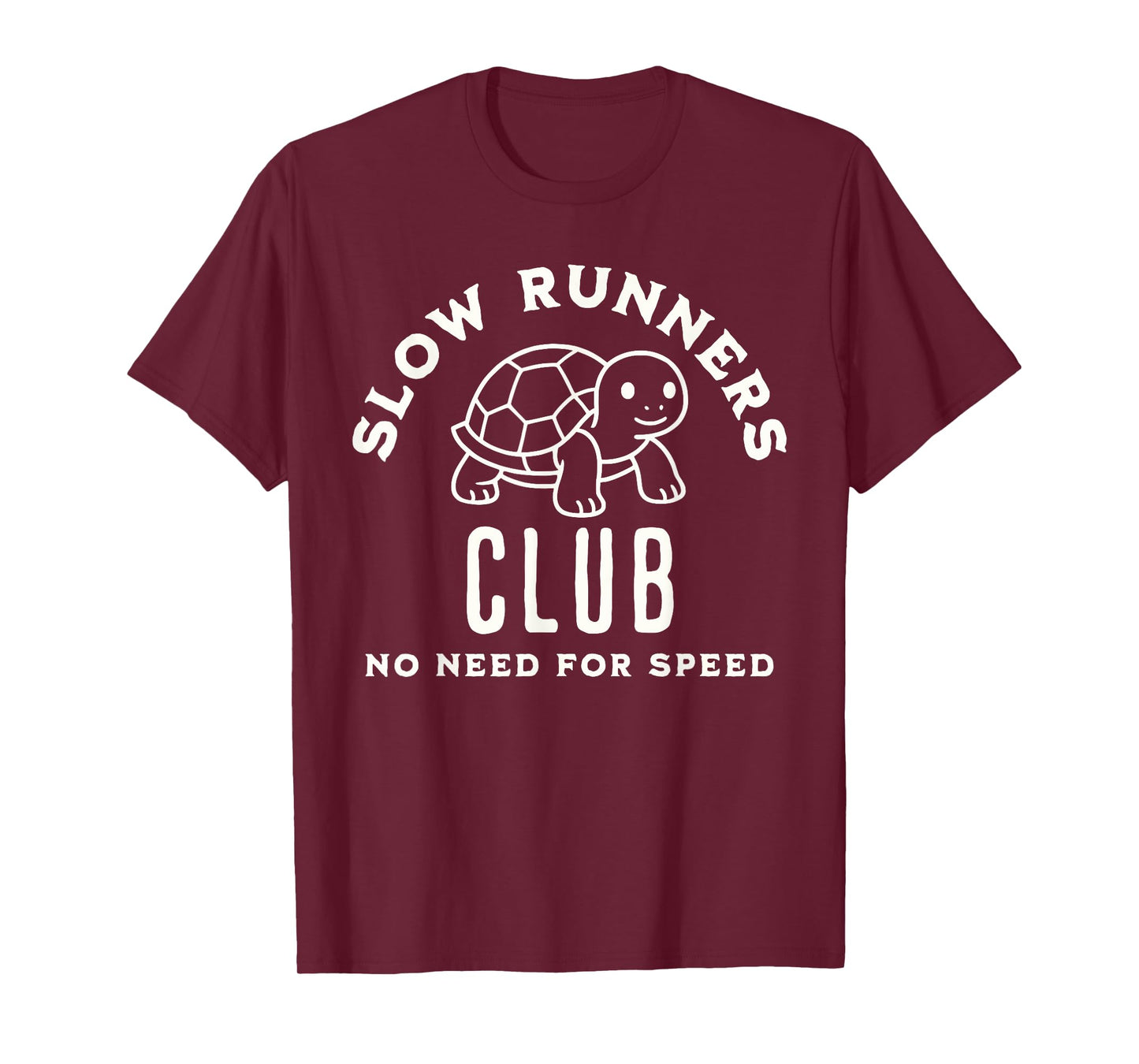 Slow Runners Club Funny Turtle No Need for Speed Jogging T-Shirt