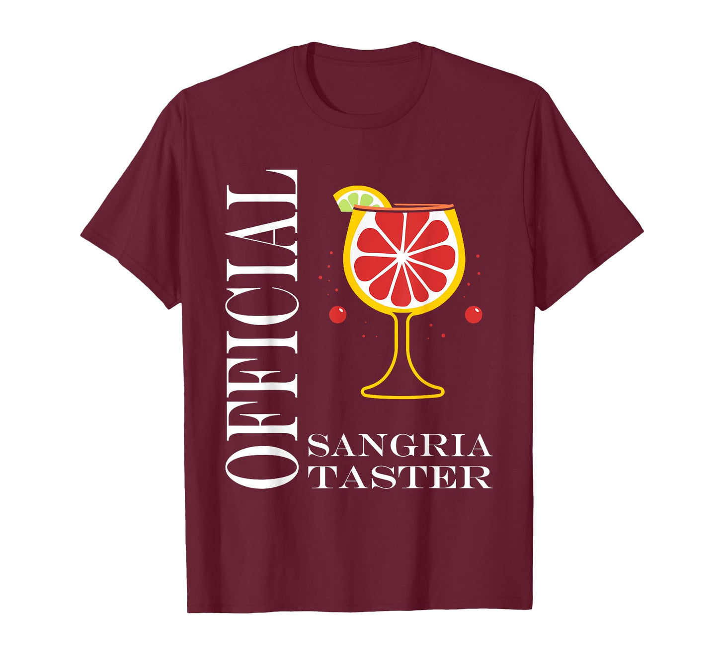Alcohol Official Sangria taster Funny Drink Sangria T-Shirt