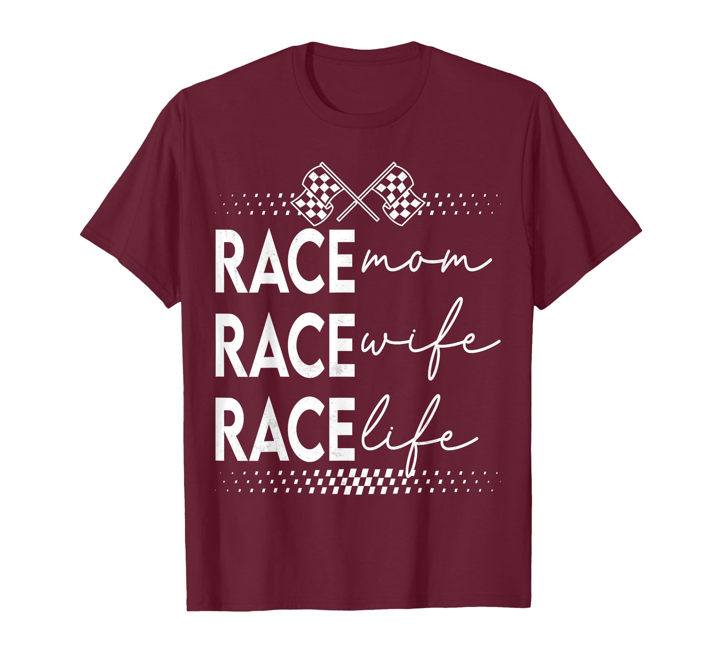 Racing Race Mom Race Wife Race Life Motorsport Adventure T-Shirt