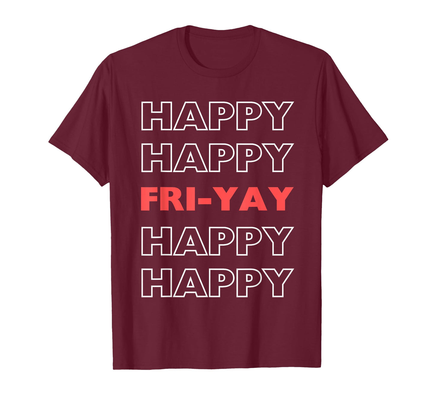 Fun Fri-Yay Happy Friday Teacher Life & Students Weekend T-Shirt