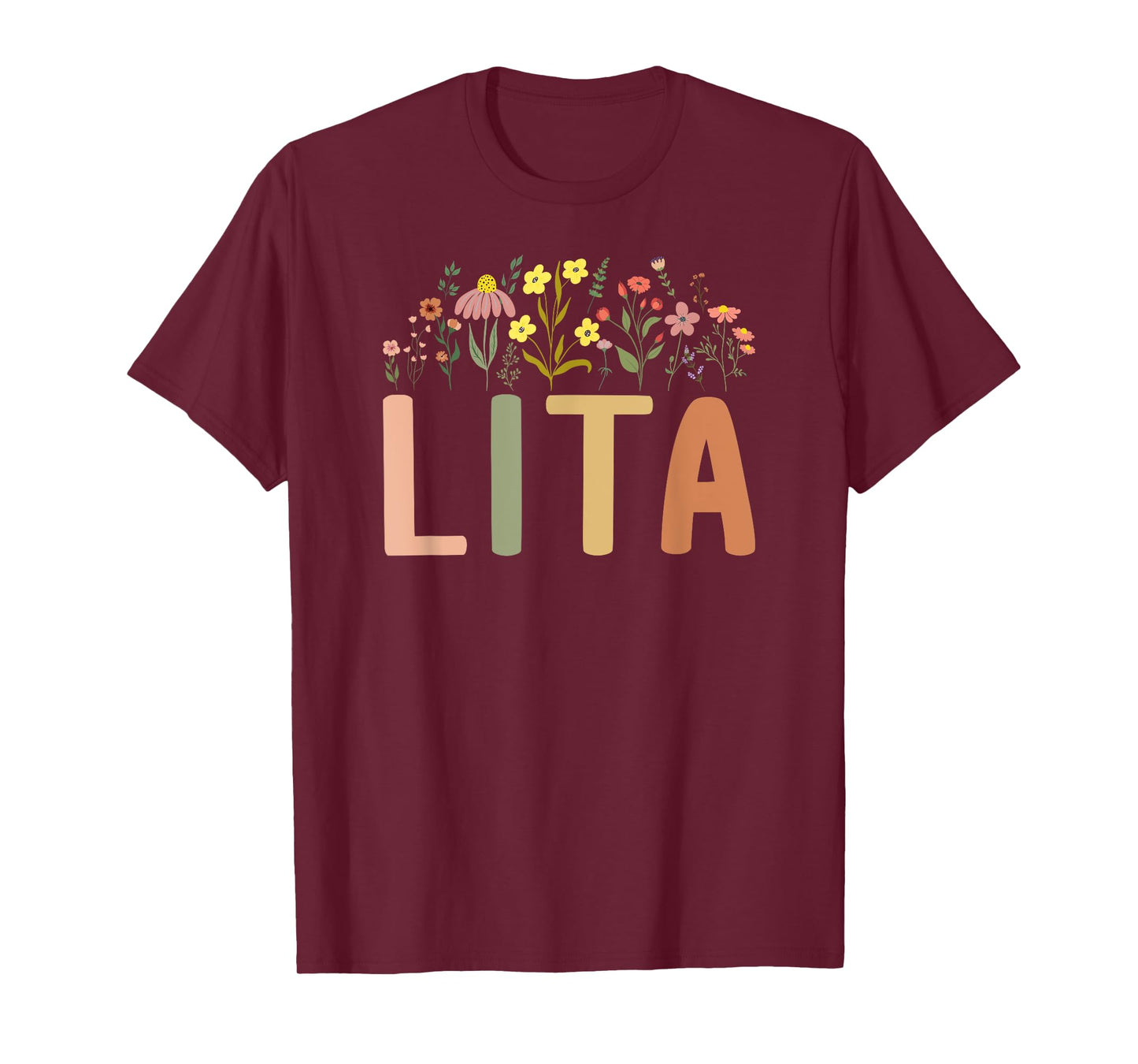 Lita Flowers Lita Grandmother Lita Grandma Appreciation T-Shirt