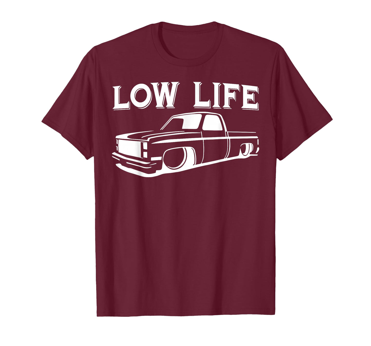 Low Life Funny Low Rider Truck Lowered Truck Classic Cars T-Shirt