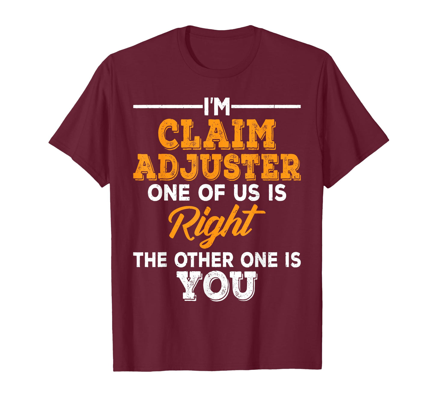 Claims adjuster T-Shirt