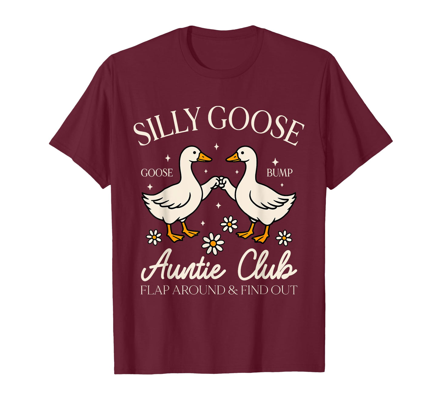 Silly Goose Auntie-Club Mother’s Day Funny Aunt Life T-Shirt