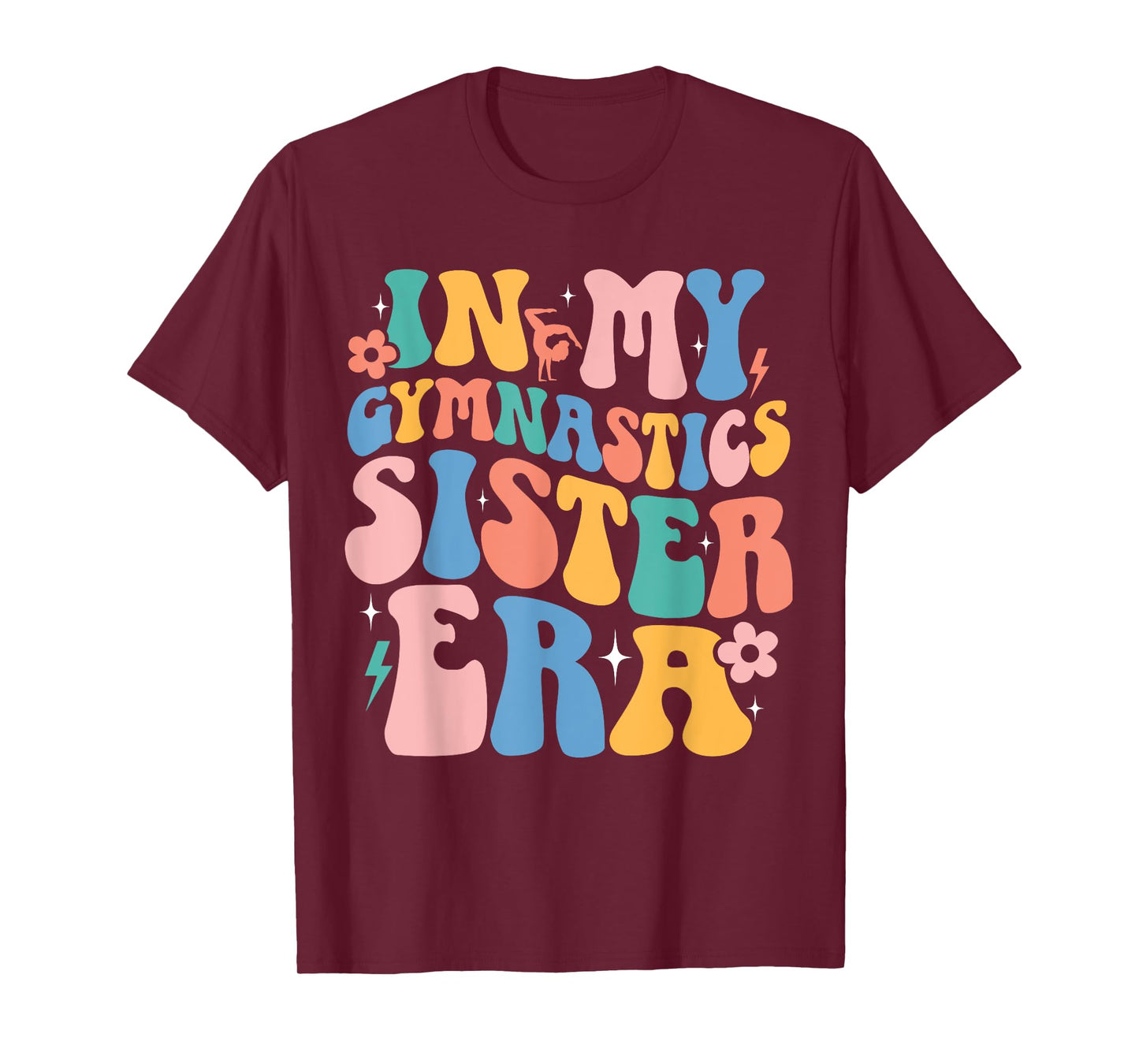 In My Gymnastics Sister Era Retro Groovy Gymnast Girls Women T-Shirt
