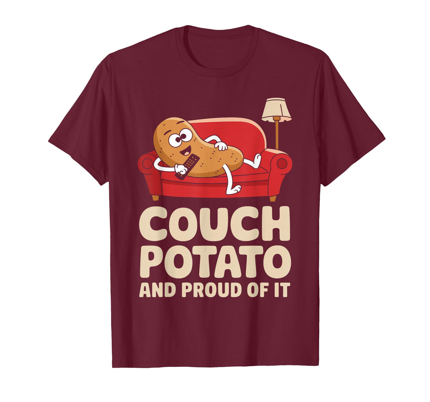 Couch Potato And Proud Of It Shirt Funny Lifestyle T-Shirt