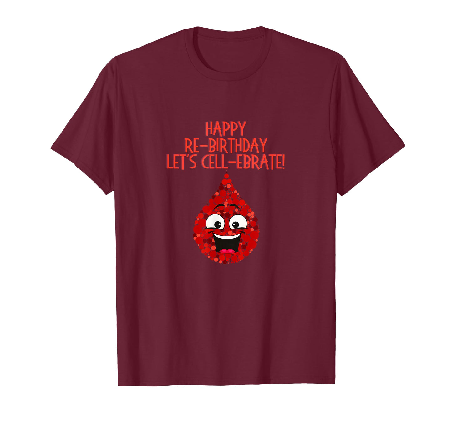 Stem Cell Transplant Re-birthday Cancer Survivor Tops & Gear T-Shirt
