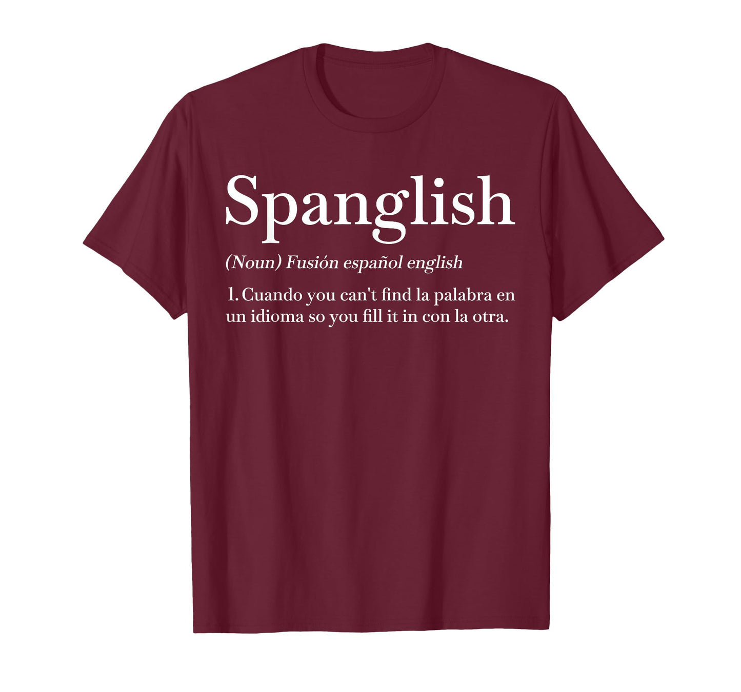 Spanglish Definition Funny Spanish Teacher Bilingual Maestra T-Shirt