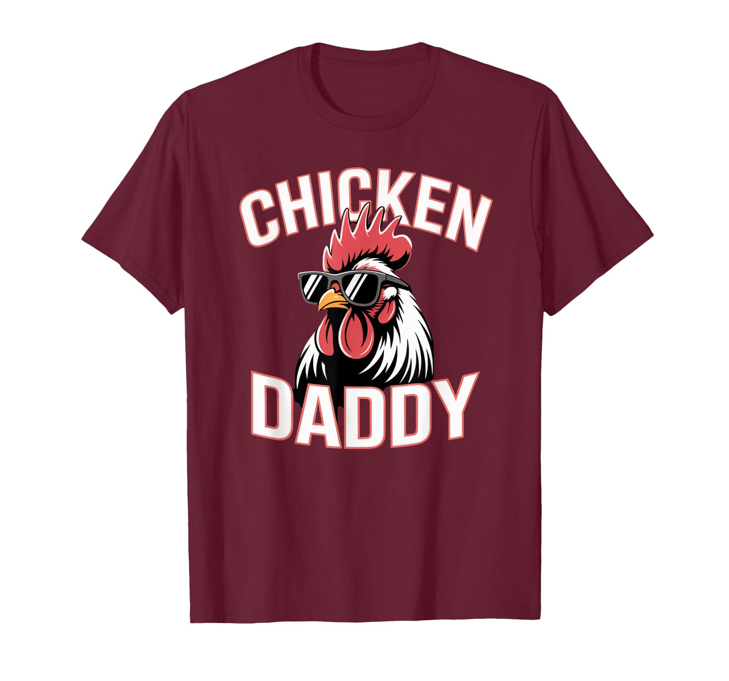 Fife Life Chicken Daddy Raising Farm Chickens T-Shirt