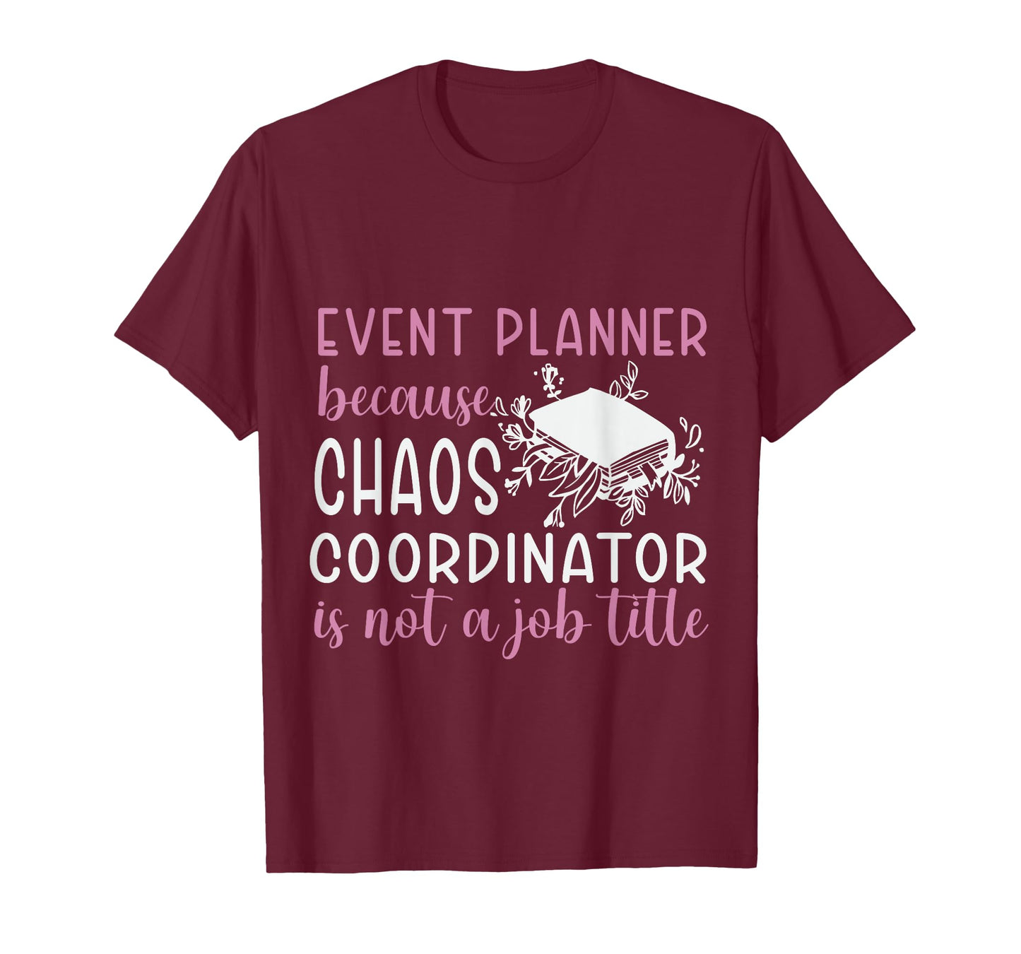 Funny Event Planner Shirt Women Plan Wedding Coordinator T-Shirt