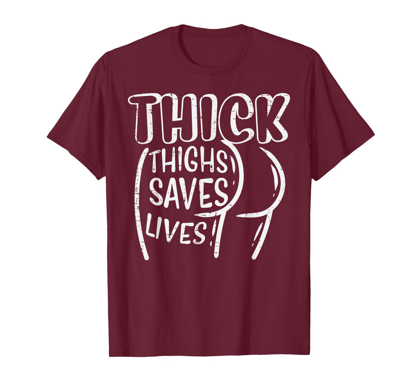 Gym Thick Thighs Saves Lives Funny Workout Fitness Women T-Shirt