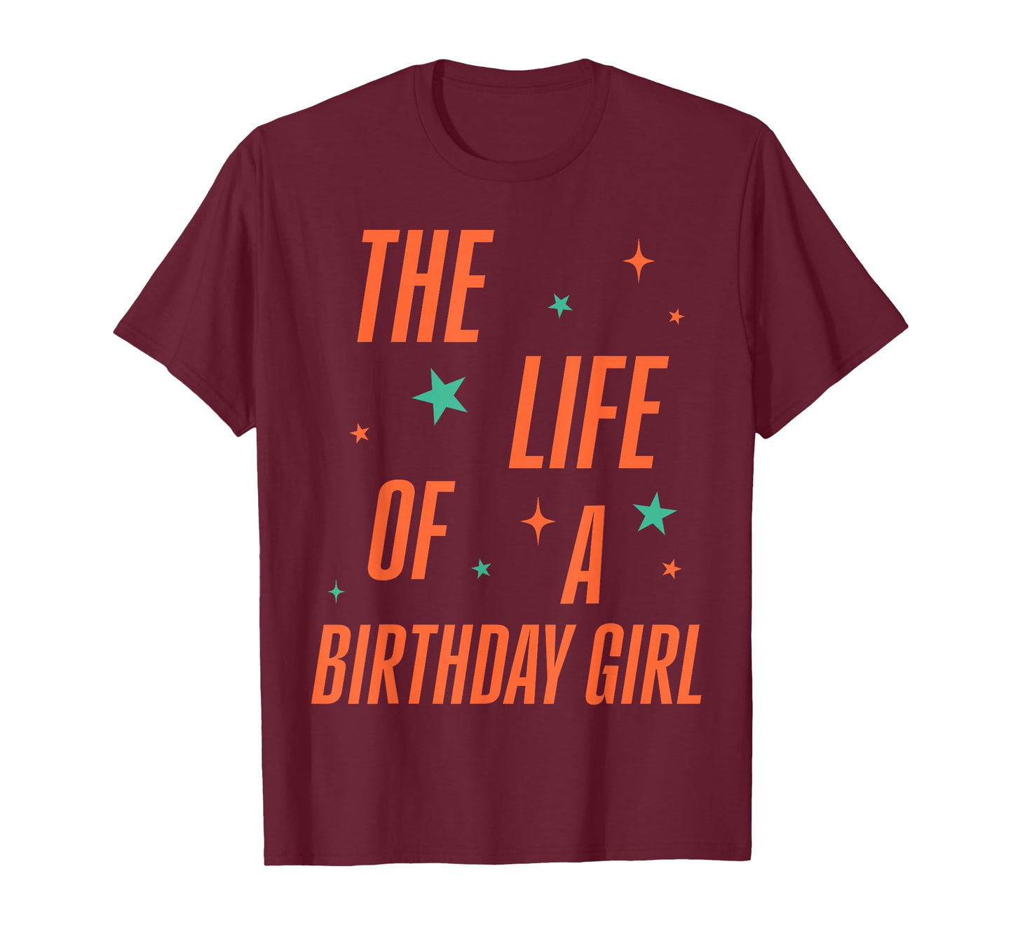 The Life of The Birthday Girl Retro Orange Birthday Girl T-Shirt