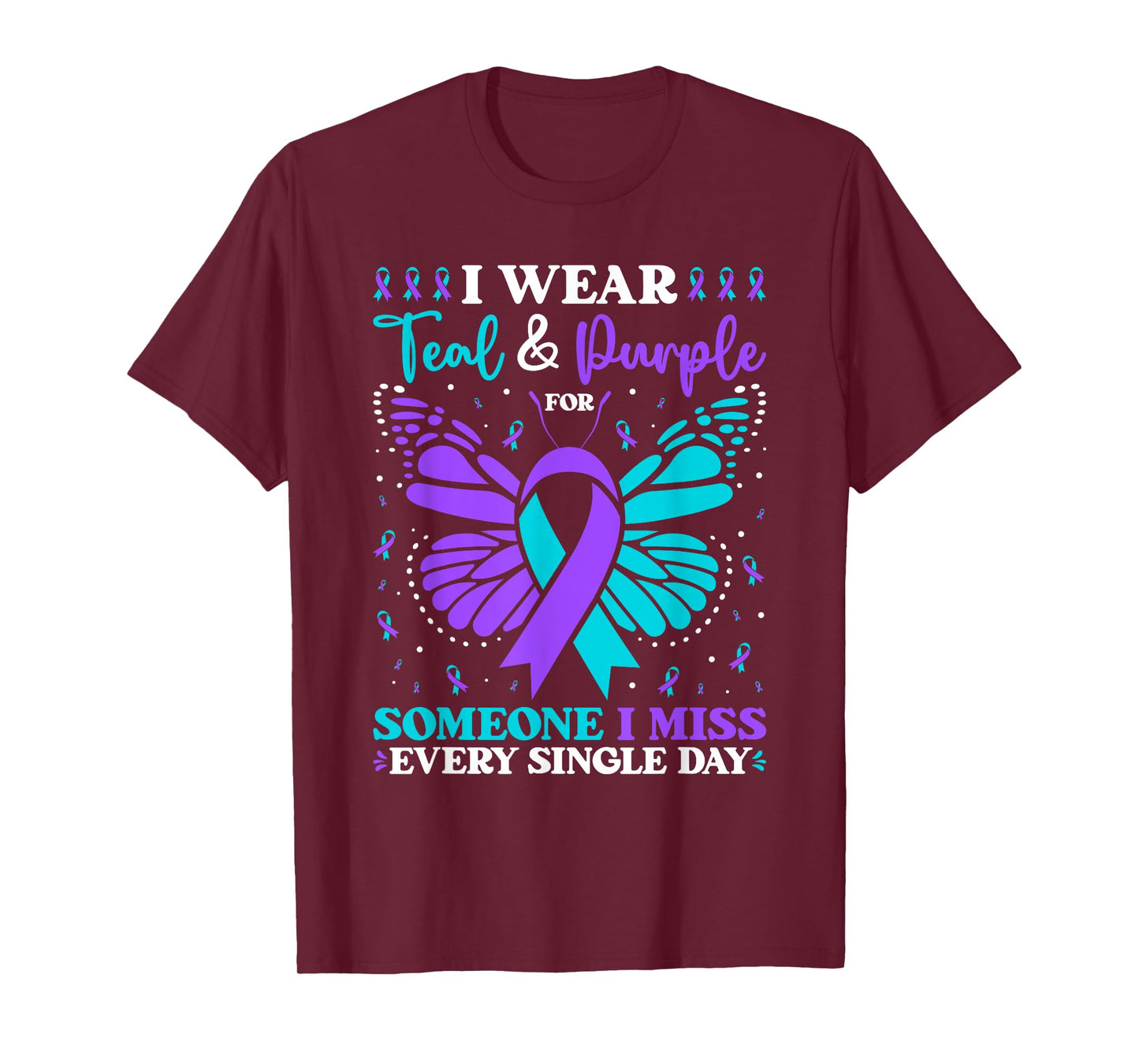 I Wear Teal & Purple For Someone I Miss T-Shirt