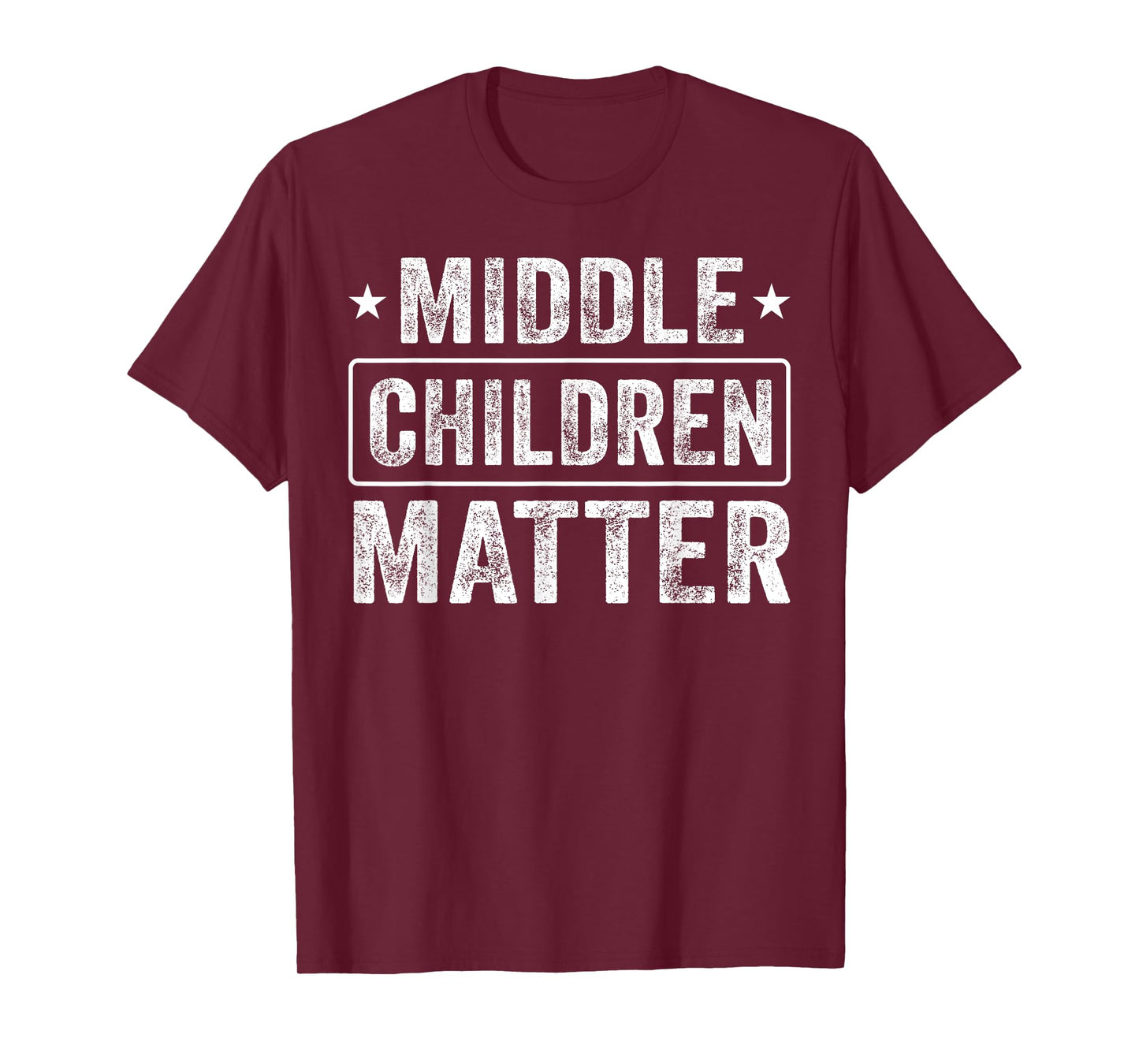 Middle Children Matter Kids Men Women Family T-Shirt