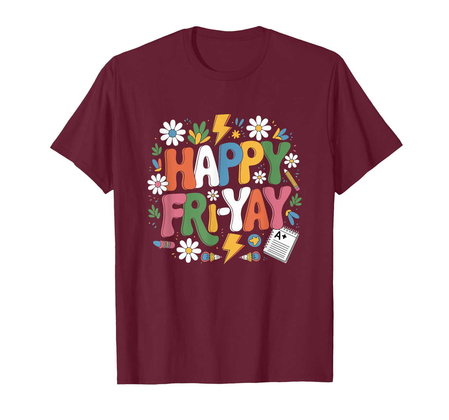 Happy Fri-Yay Funny Teacher Life Weekend Pun Happy Friday T-Shirt