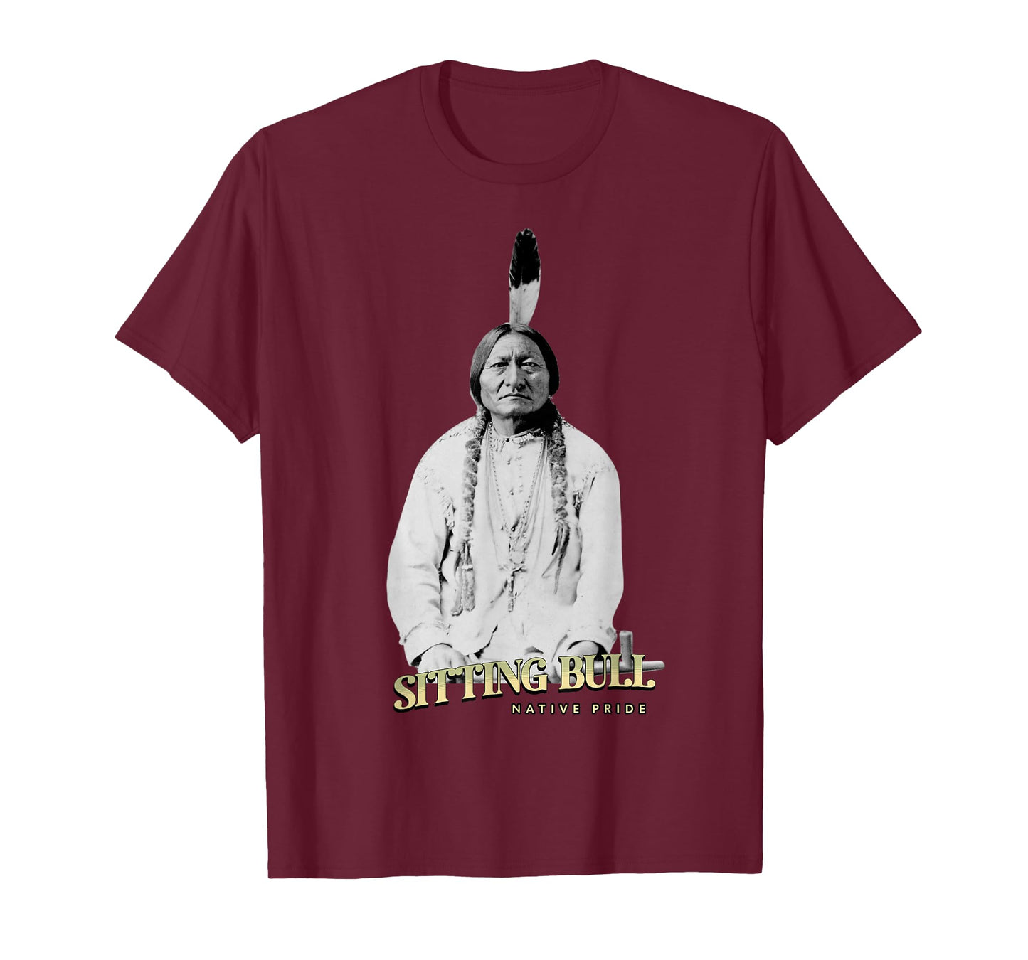 Sitting Bull Native American Indian Icon Chief Lakota Sioux T-Shirt
