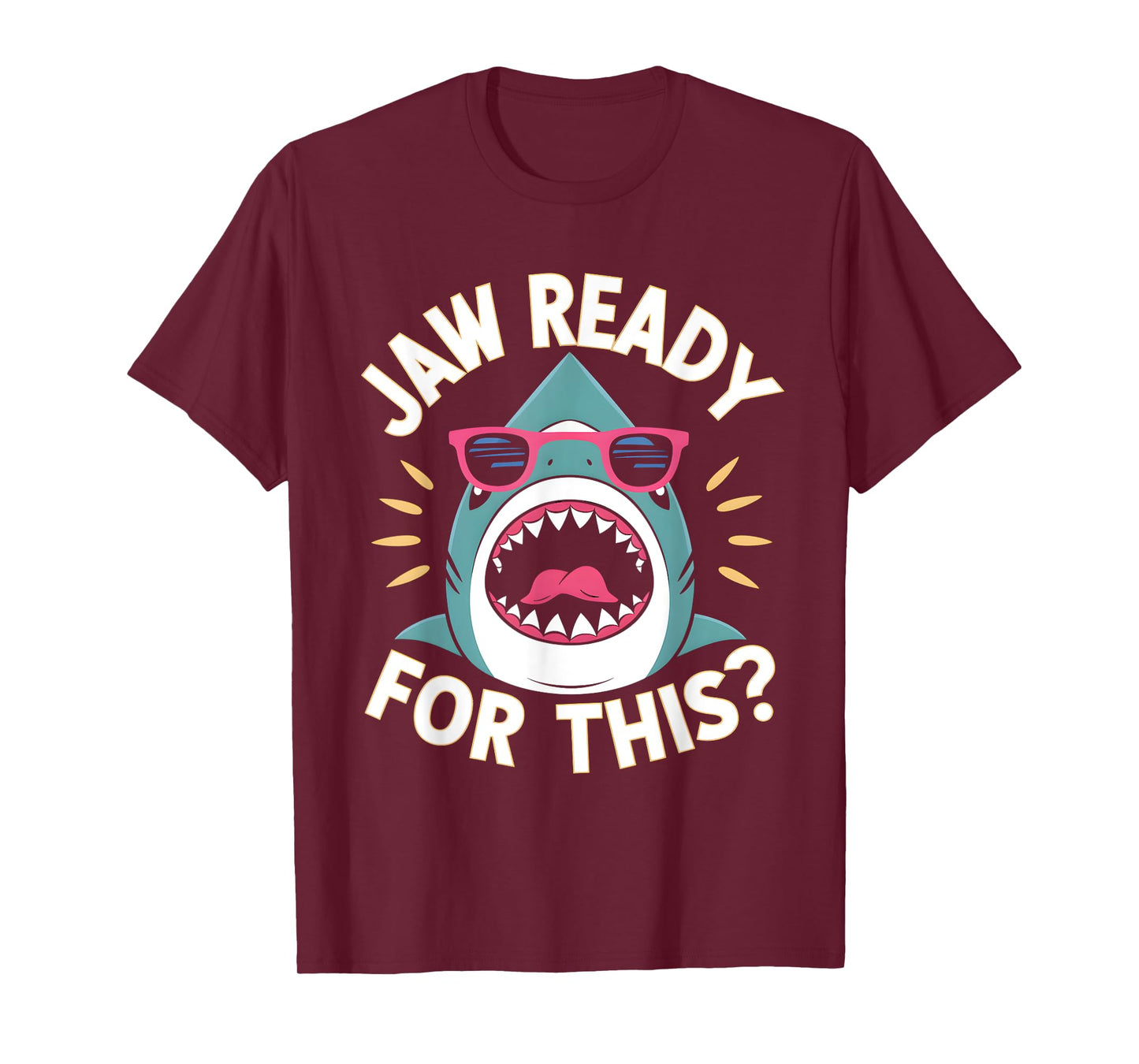 Jaw Ready For This Funny Shark Lover Ocean Wildlife T-Shirt