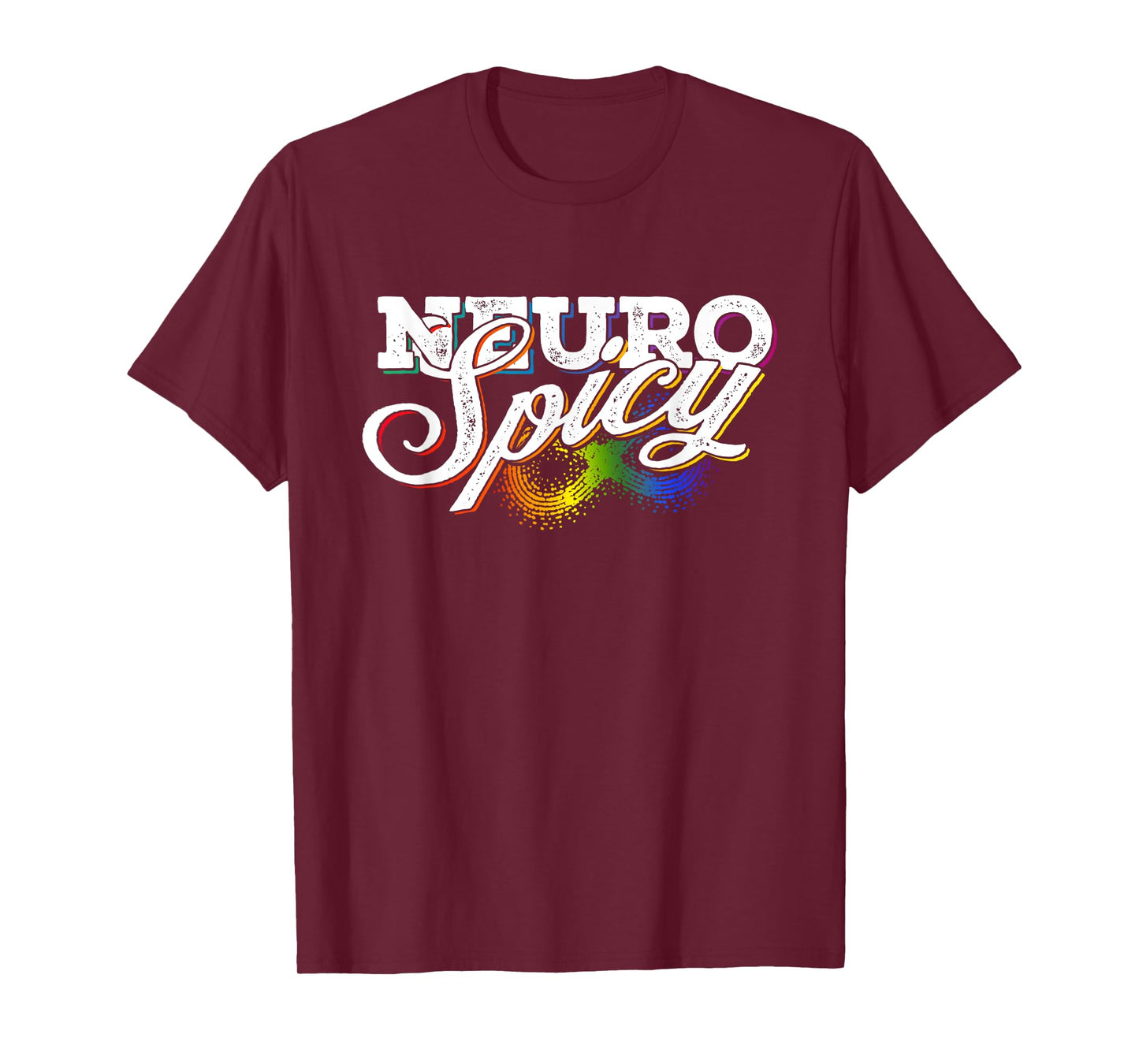 Rainbow Neurospicy Neurodiversity Neurodivergent ADHD Autism T-Shirt