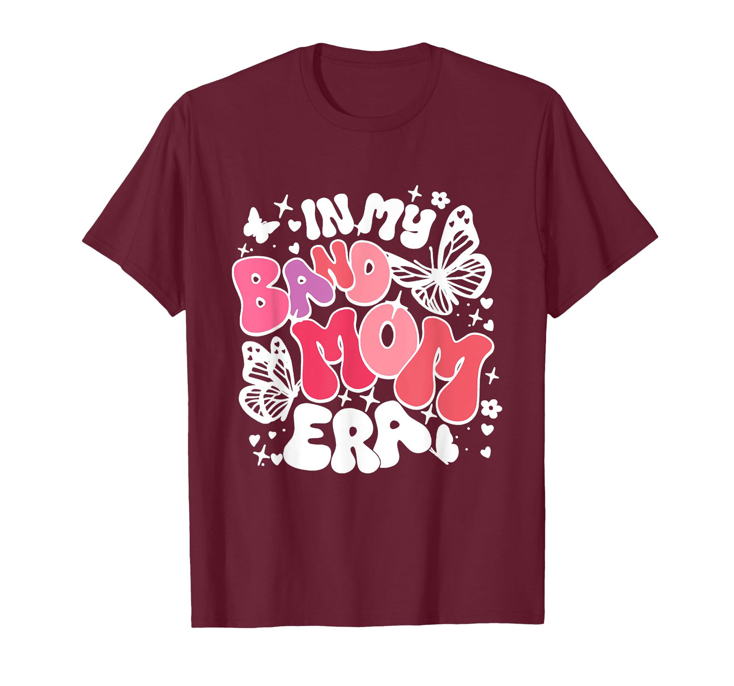 In My Band Mom Era Trendy Band Mom Life Women Girl T-Shirt