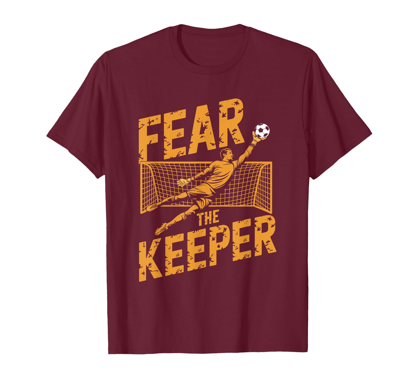 Team Coach and Soccer Player Lover, Fear The Keeper T-Shirt