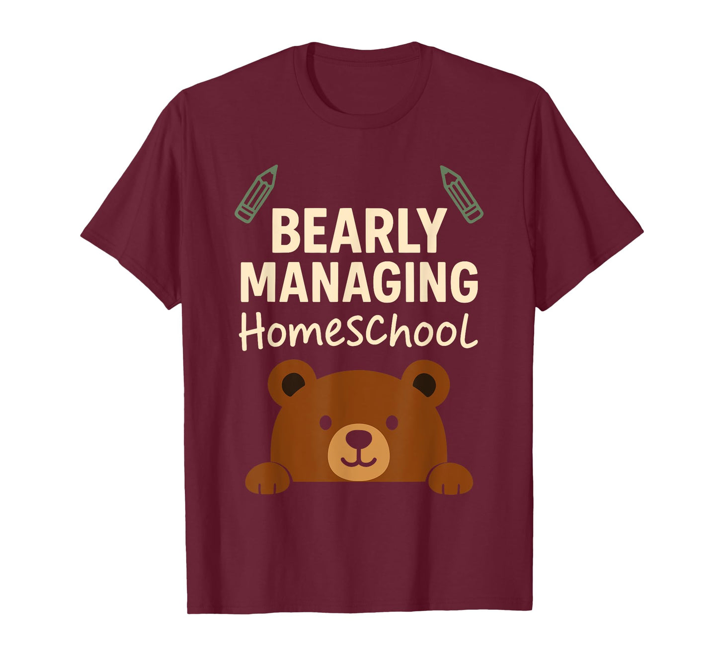 Homeschool Mom Mama Bear Homeschooling Gift Teacher Mom T-Shirt
