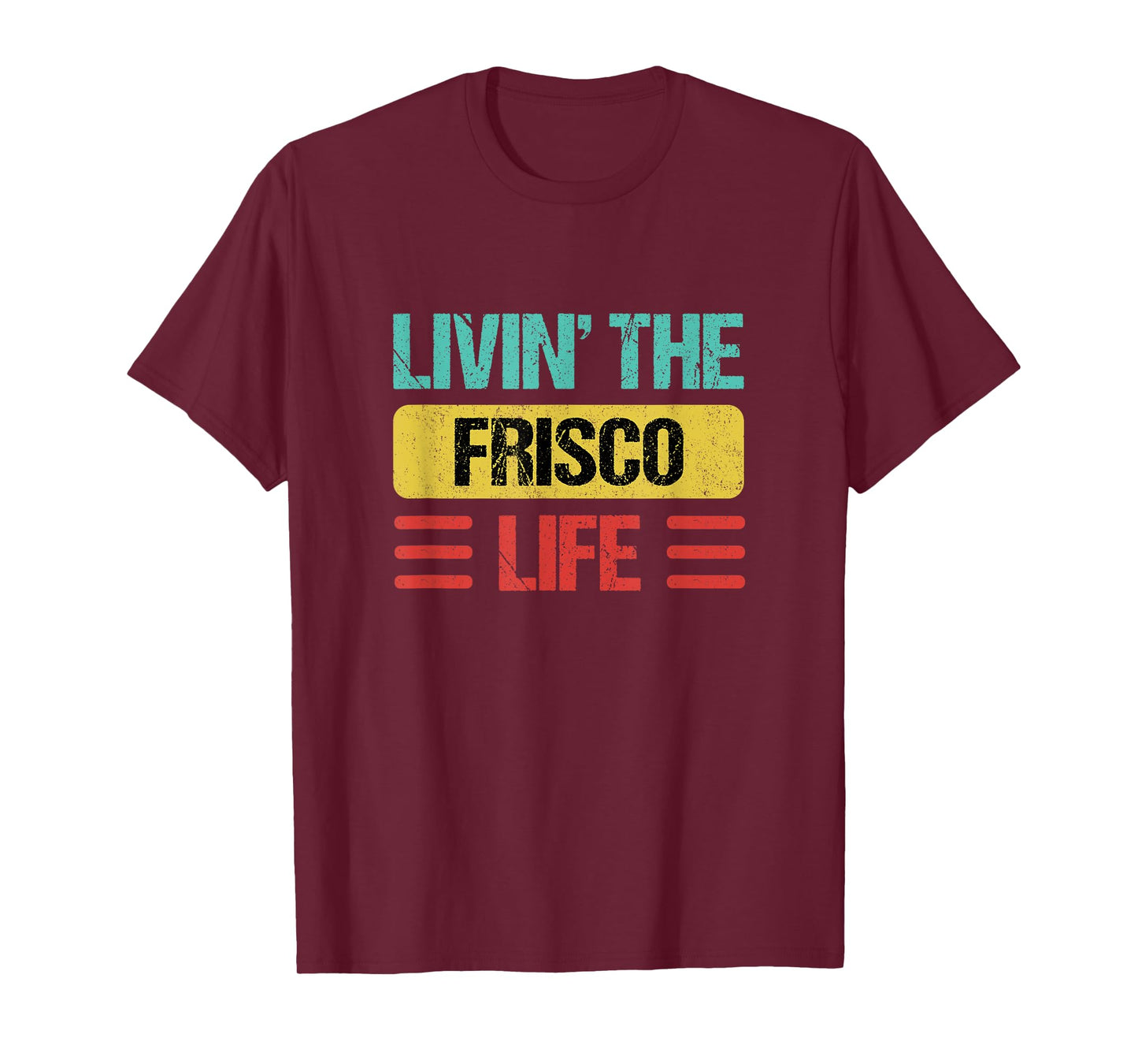 Frisco T-Shirt