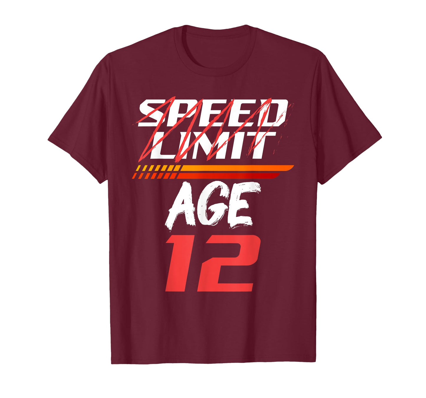 Speed Limit Age 12 Fast Lane of Life Birthday T-Shirt