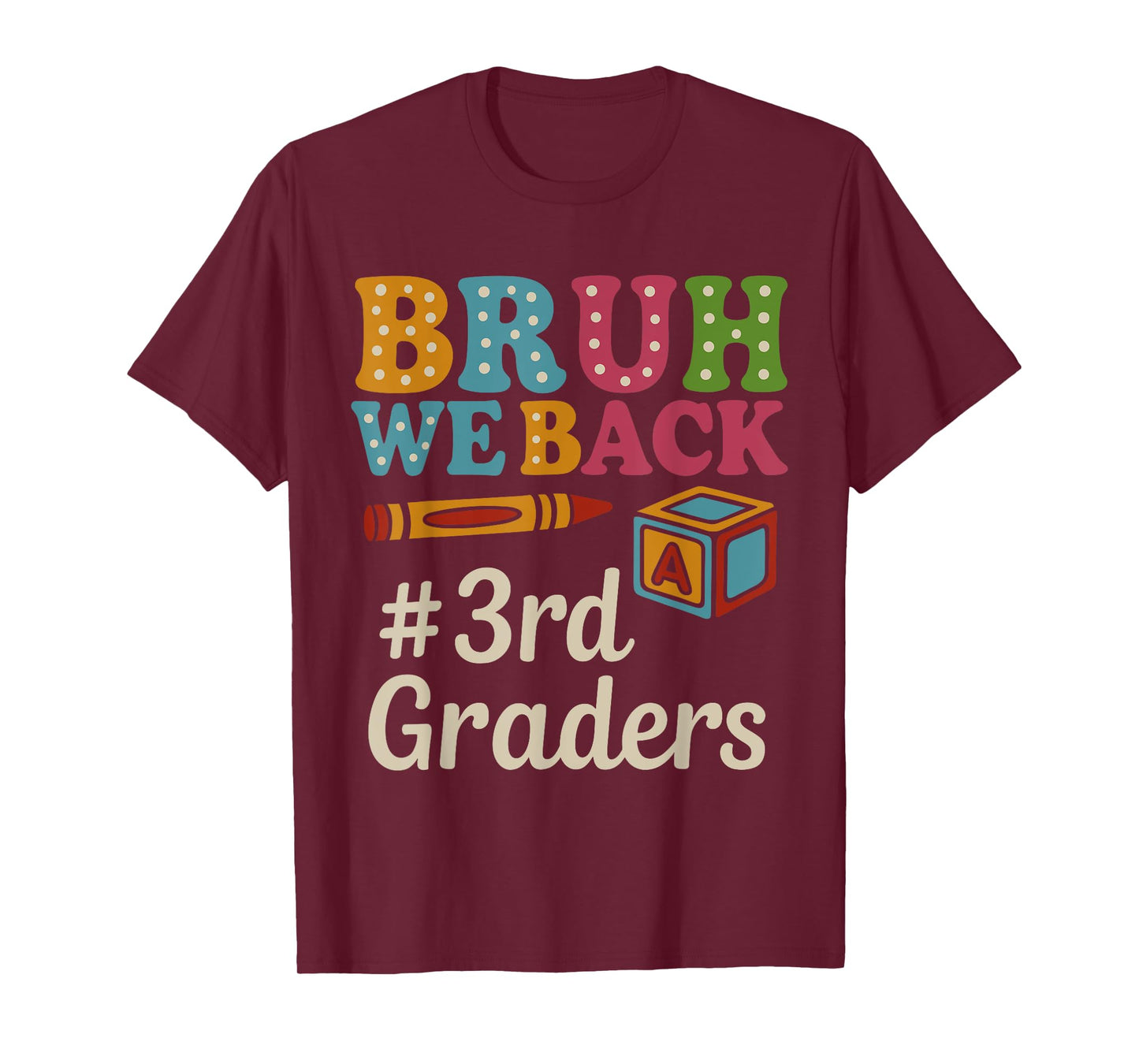 Groovy Bruh We Back 3rd Grade Teachers Kids Back To School T-Shirt