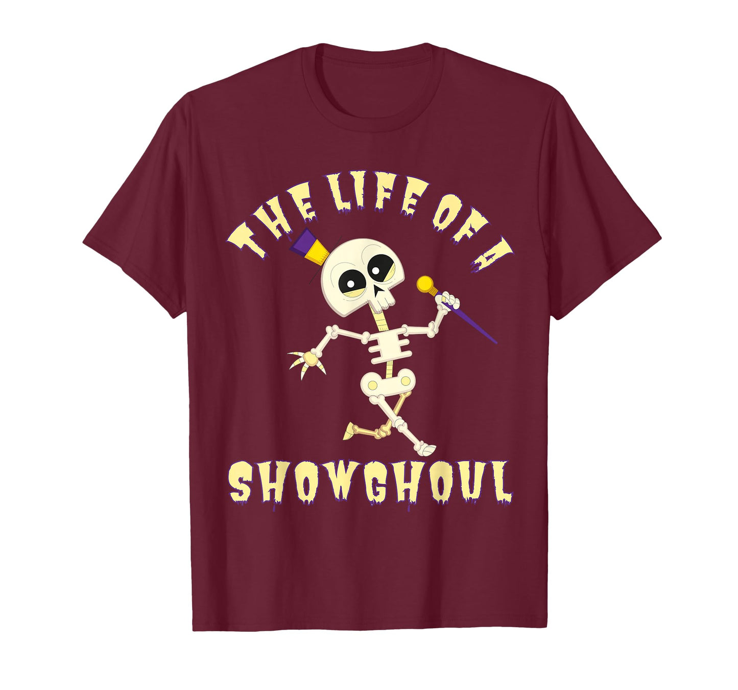 The Life of A Showghoul Funny Halloween Musical Skeleton T-Shirt