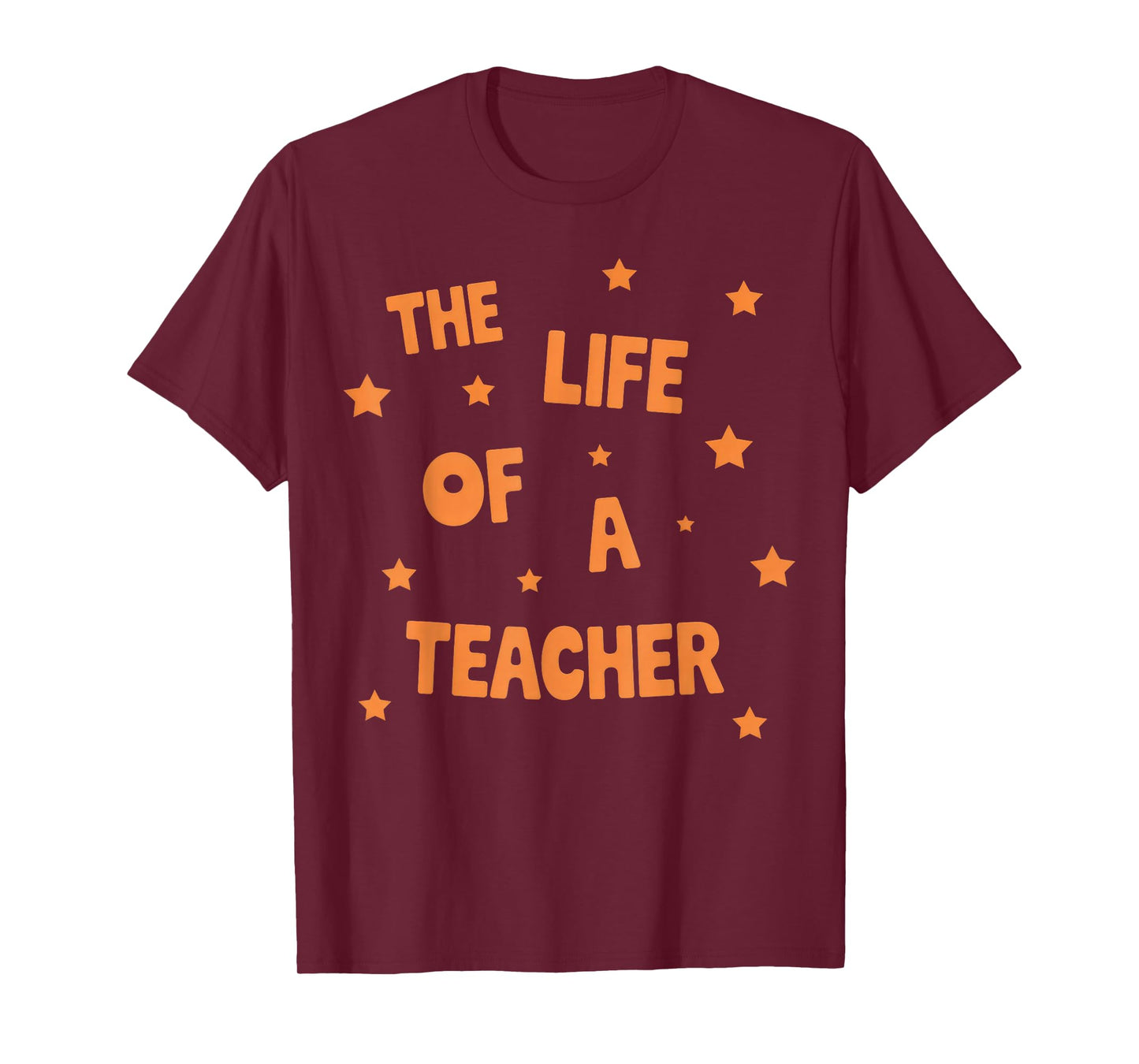 Back to School The Life of A Teacher T-Shirt