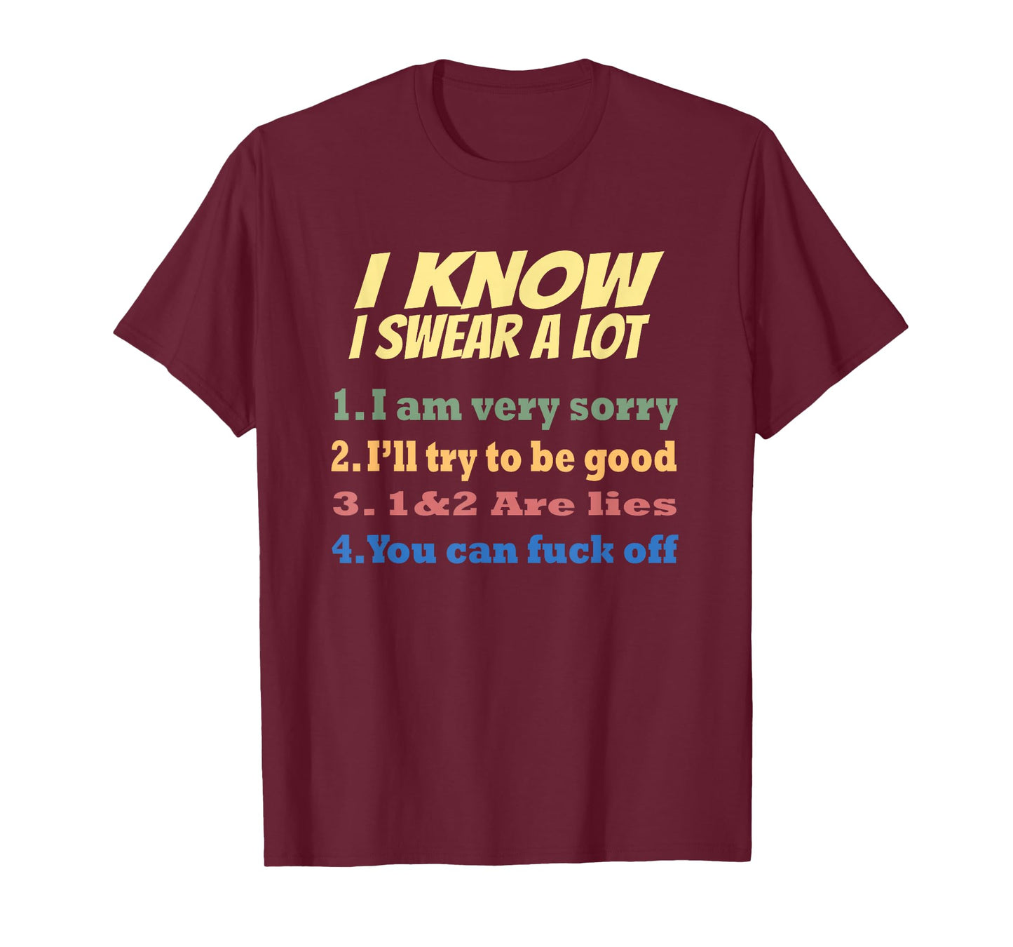 I know I swear a lot but.... You can fuck off funny T-Shirt