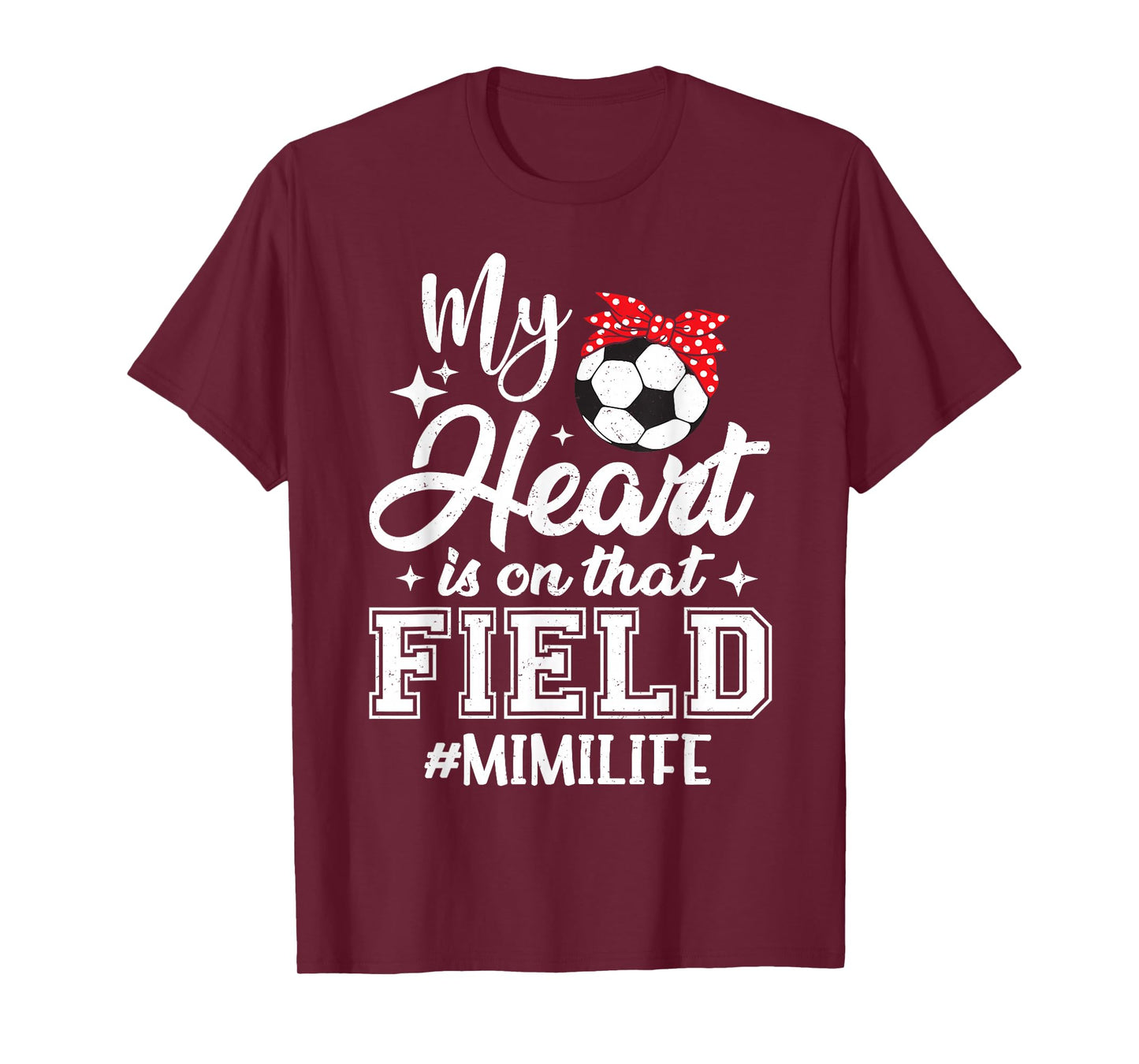 My Heart is On That Field Soccer Mimi Grandma T-Shirt