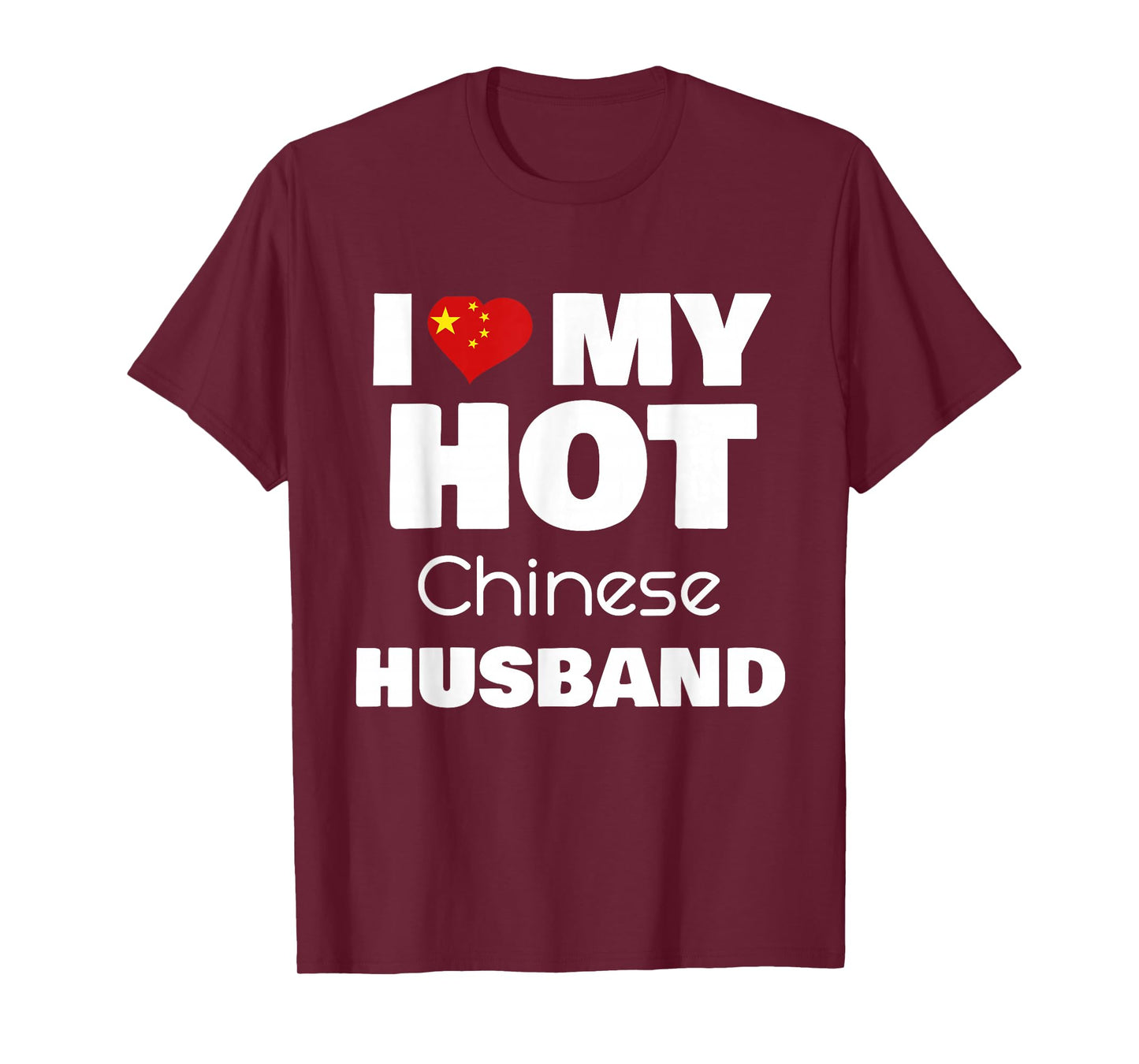I Love My Hot Chinese Husband Romance Love Partner T-Shirt