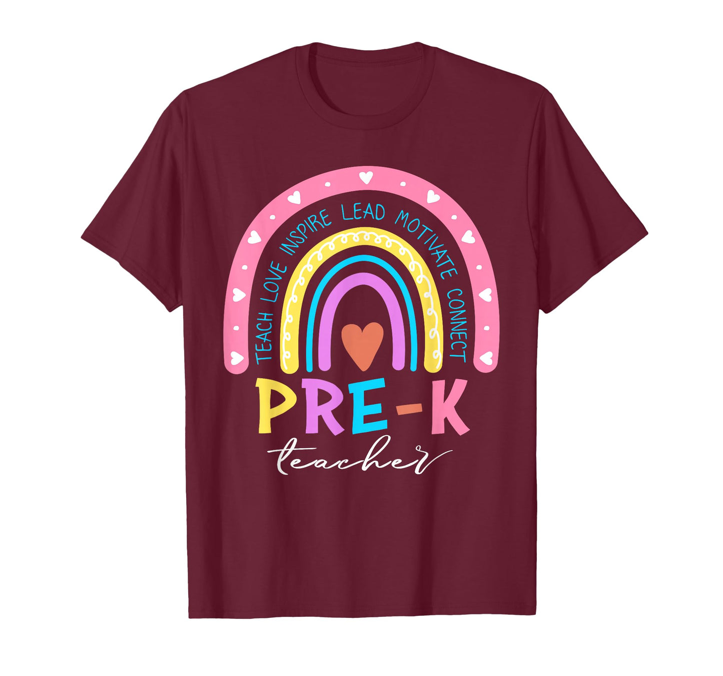 Teach Love Inspire Pre-K Teacher Cute Rainbow First Day T-Shirt